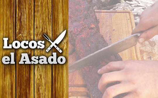Locos x el Asado será filmado y producido exclusivamente en la Argentina por Food Networks